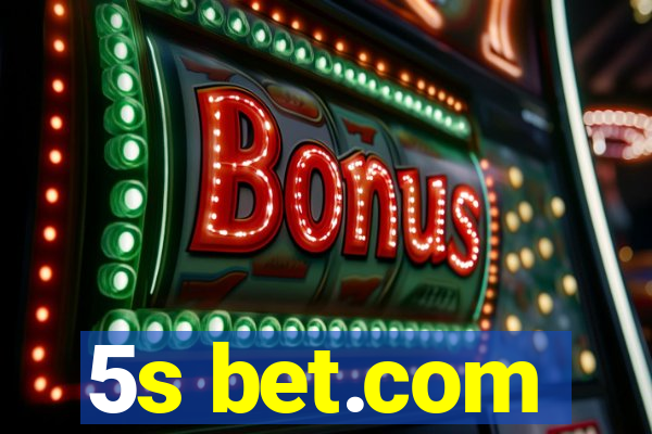 5s bet.com